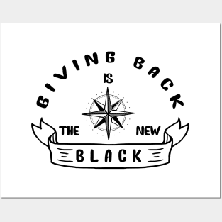 'Giving Back Is The New Black' Social Inclusion Shirt Posters and Art